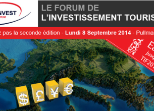 2ème édition du Forum de l’Investissement Touristique à Paris