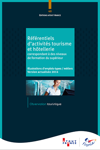 Atout France enrichit son Référentiel d’activités tourisme et hôtellerie