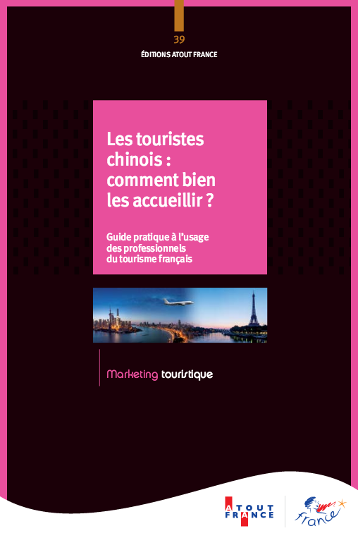 Un guide fidélisant les touristes chinois par Atout France