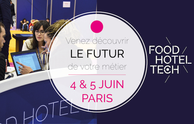 Food Hotel Tech de retour les 4 et 5 juin
