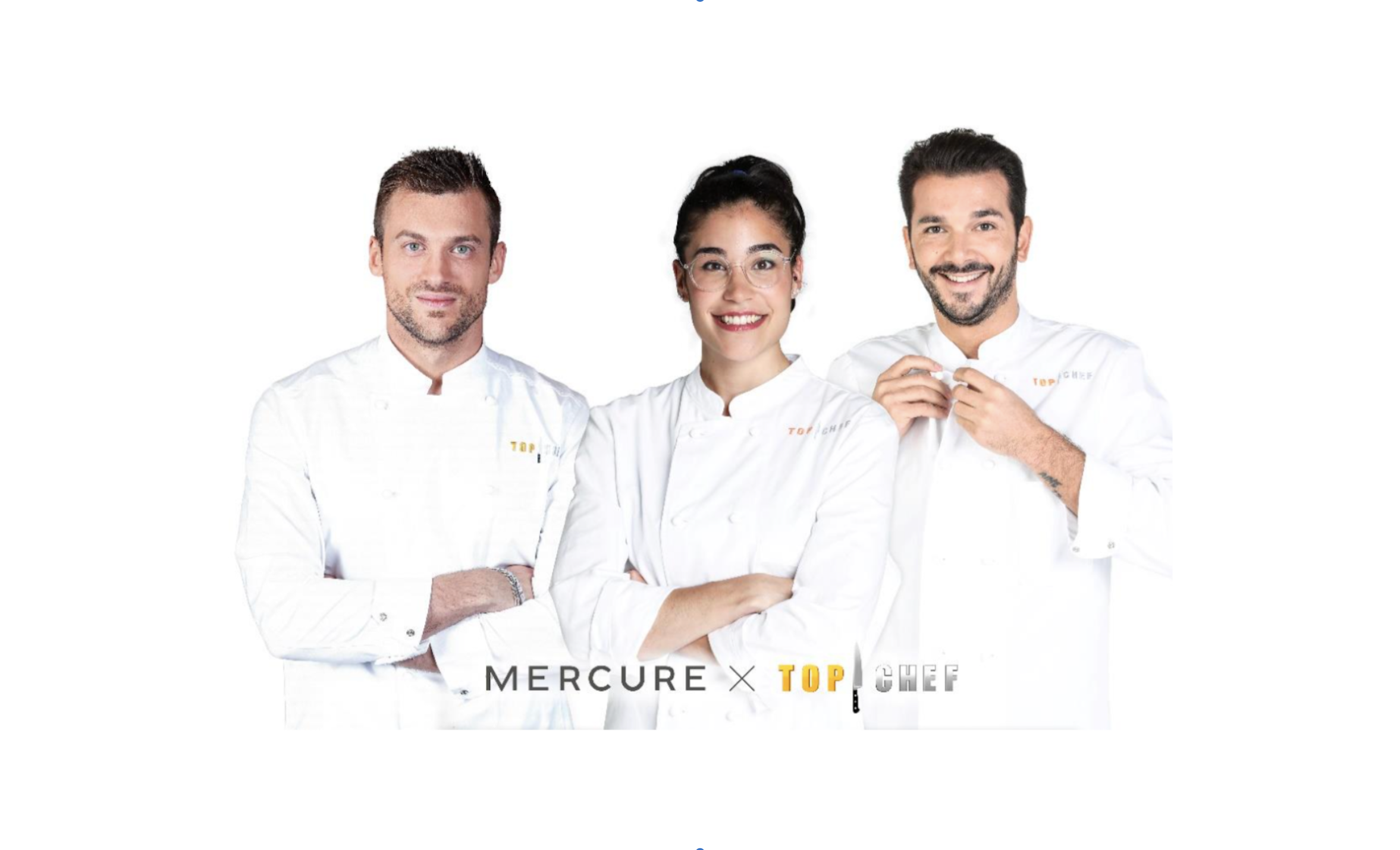 Mercure parrain de l’émission « Top Chef » pour la 2e année