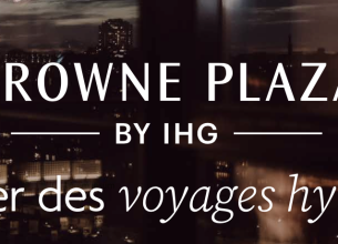 Crowne Plaza explore le voyage hybride dans son nouveau livre blanc