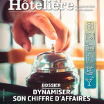 « Dynamiser son chiffre d’affaires », un dossier à retrouver dans le prochain n° d’Industrie Hôtelière