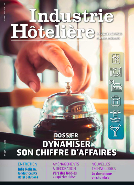 « Dynamiser son chiffre d’affaires », un dossier à retrouver dans le prochain n° d’Industrie Hôtelière