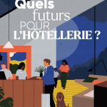 L’innovation au cœur de l’hôtellerie de demain