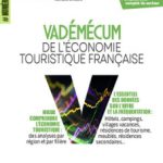 Le Vadémécum de l’économie touristique française
