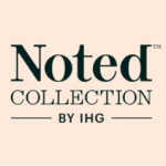 IHG lance Noted Collection, une nouvelle marque premium